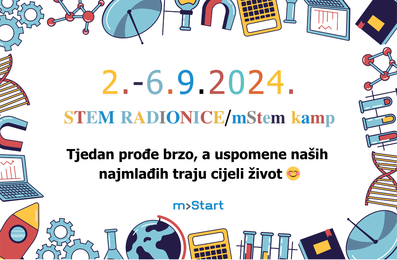 mSTEM kamp 2024 - tjedan najmlađih u mStartu